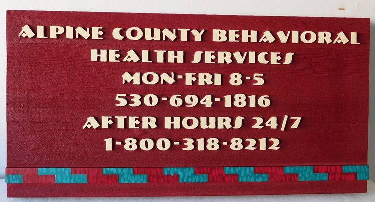 B11246 - HDU, Painted Sign for County Behavioral Health Services Giving the Hours of Operation and Phone Number