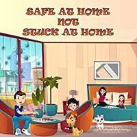 Purchase the book Safe At Home, Not Stuck At Home
