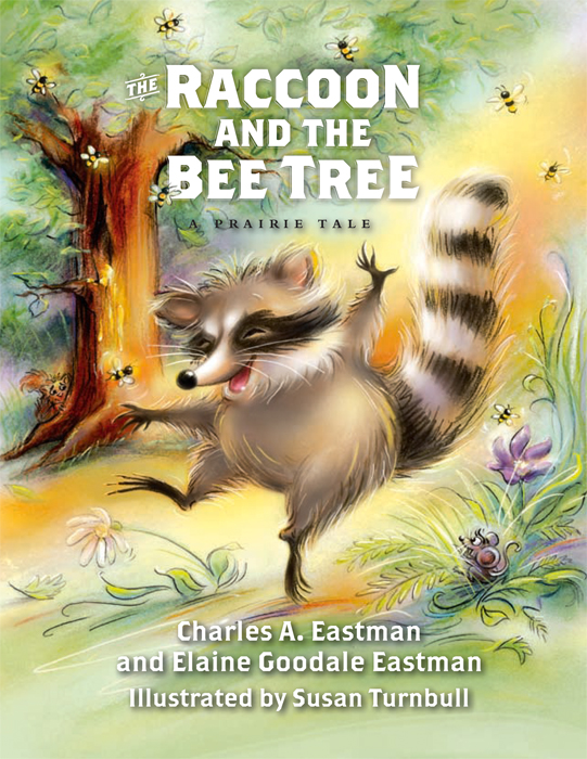 A Prairie Tale: The Raccoon and the Bee Tree
