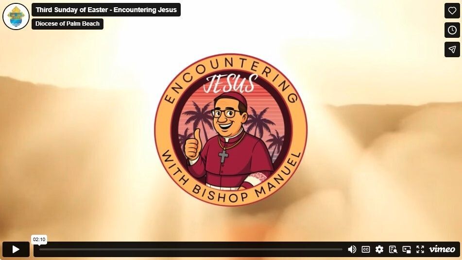 Third Sunday of Easter, 2026 - Encountering Jesus