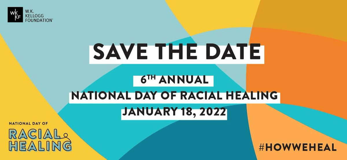 The 6th Annual National Day of Racial Healing is Tomorrow, January 18