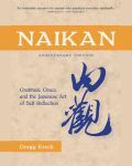 Naikan: Gratitude, Grace and the Japanese Art of Self-Reflection book cover