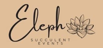 Eleph Succulent Events