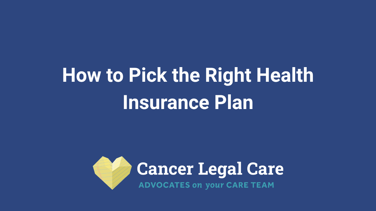 How to Pick the Right Health Insurance Plan