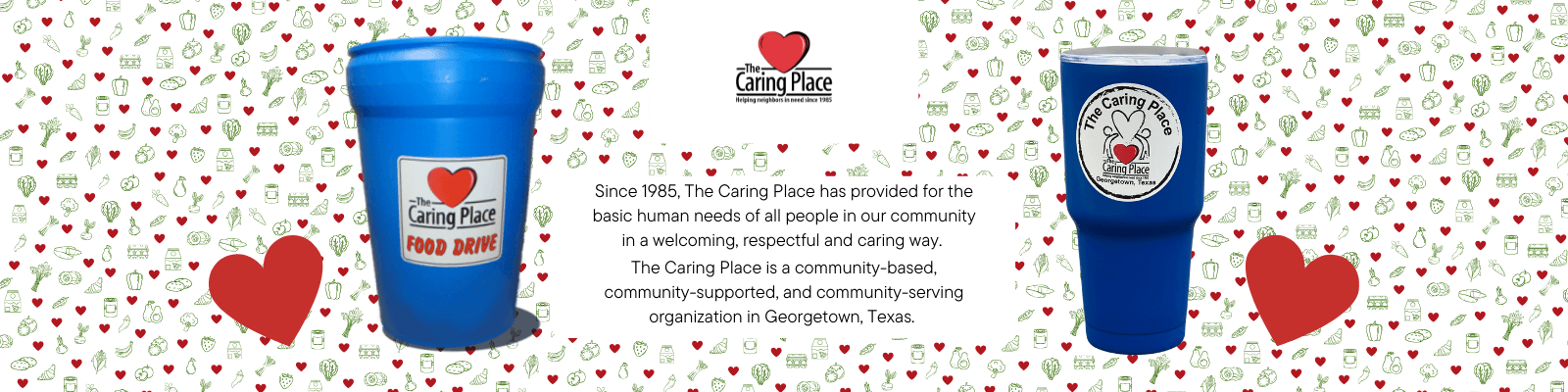 Graphic showing The Caring Place logo and images of our Big Blue Barrel and Little Blue Barrel for donation drives 