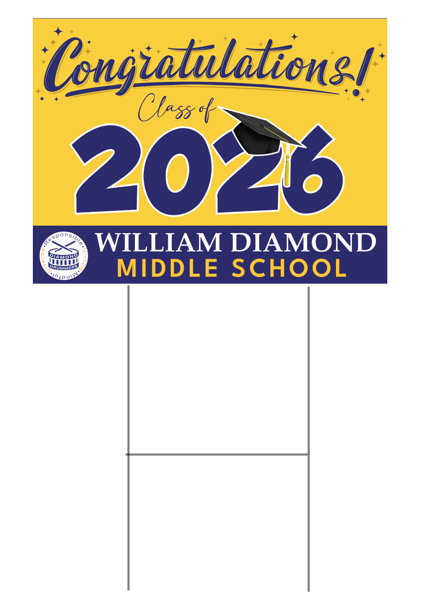 1. Diamond MS Graduation Yard Sign - Generic - $30