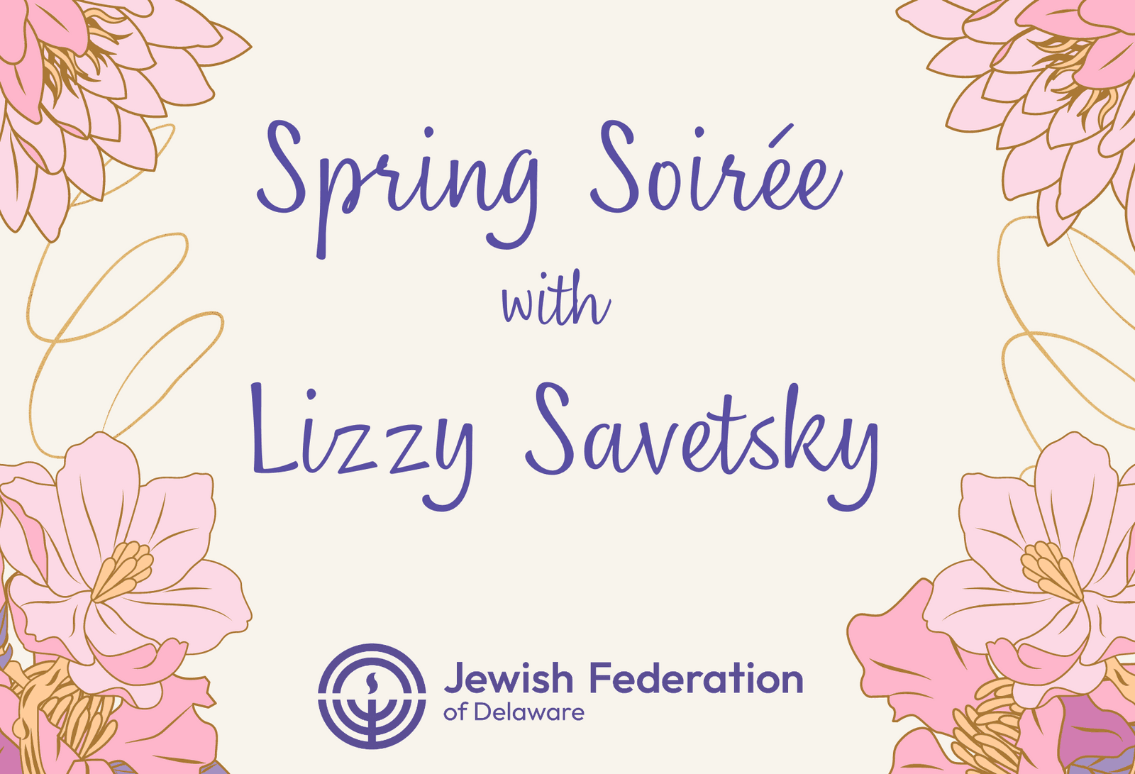 Spring Soiree with Lizzy Savetsky