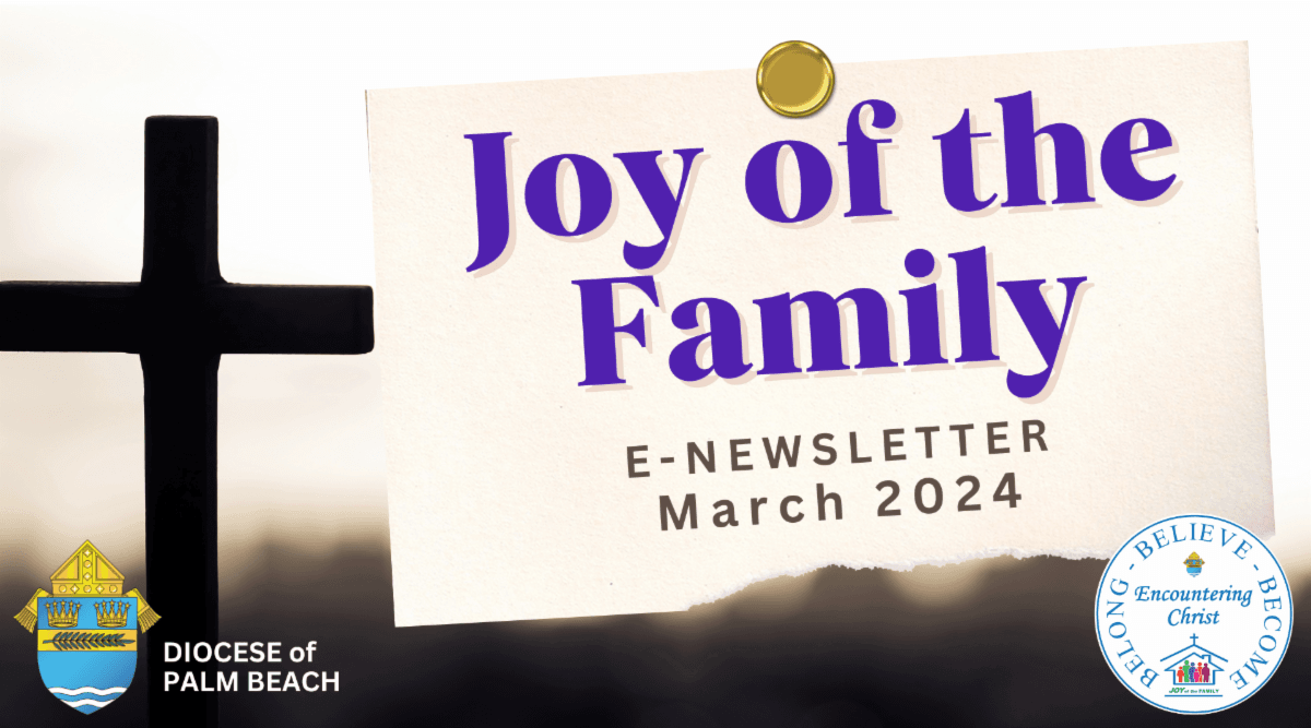 Joy of the Family e-Newsletter - March