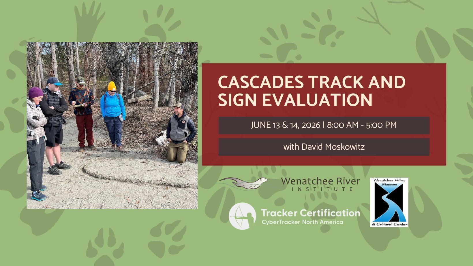 Four people stand while the instructor kneels in the sand pointing out tracks. Event details and logos for WRI, Wenatchee Valley Museum, and CyberTracker are pictured. 