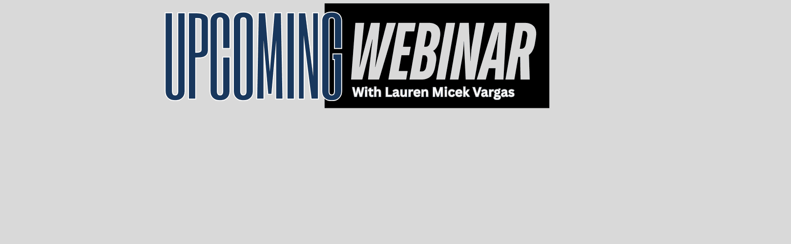 Upcoming Webinar