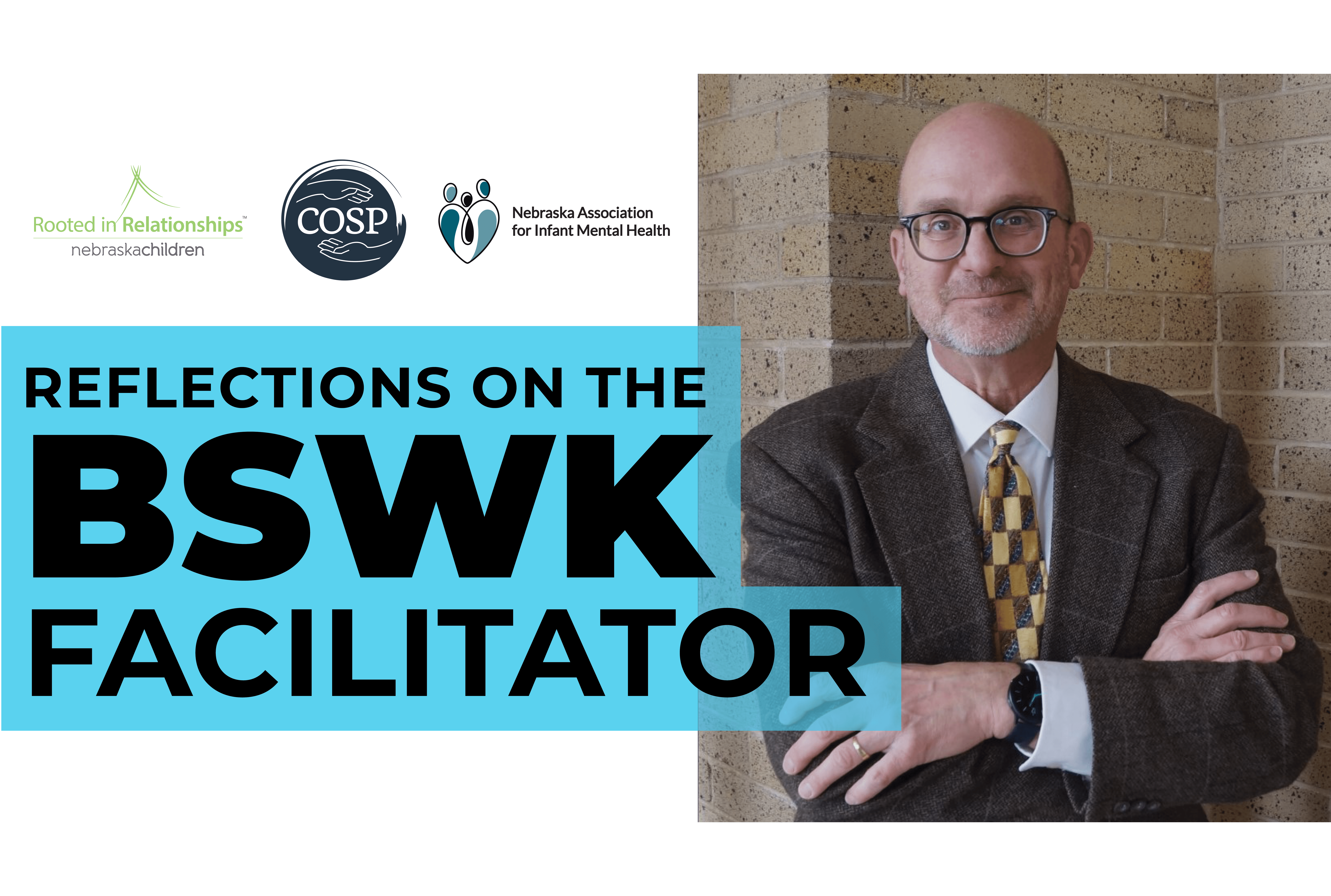 Reflections on the BSWK Facilitator