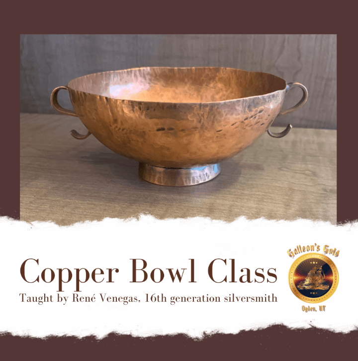 Copper Bowl Metalsmithing Class, Fri Sept 19 at 7pm (Taught By Rene In Classroom A & B $55)