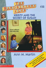 The Baby-sitters Club #32: Kristy and the Secret of Susan