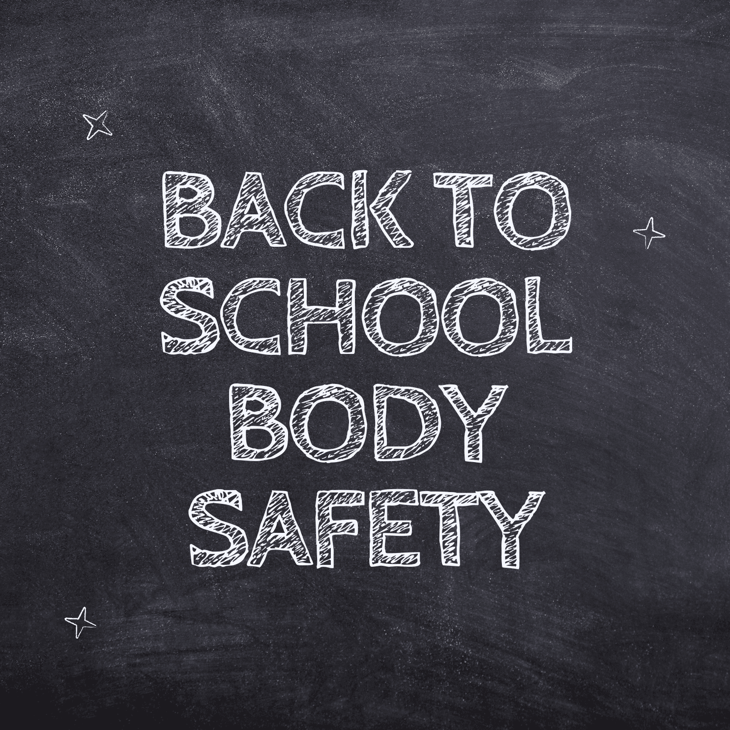 Back to School Body Safety