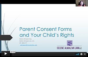 Parent Consent Forms and Your Child's Rights Parent Workshop