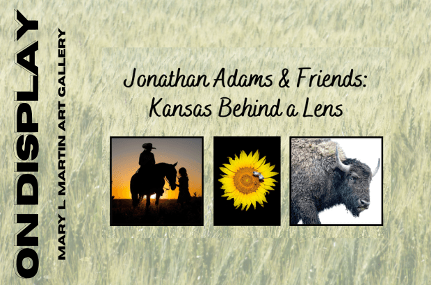 Jonathan Adams & Friends: Kansas Behind a Lens