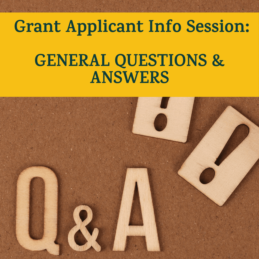 Text reads grant application info session: general Q&A