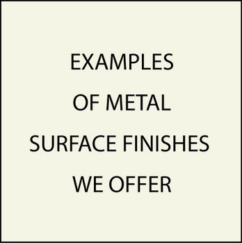 M7000 - Examples of Metal Surfaces We Offer (Not all are Shown)