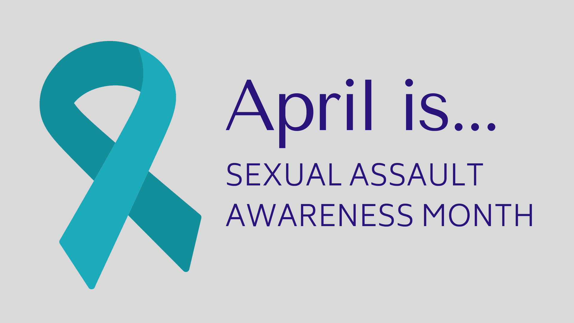 April is Sexual Assault Awareness Month 