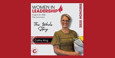 Cathy King named Woman in Leadership Honoree