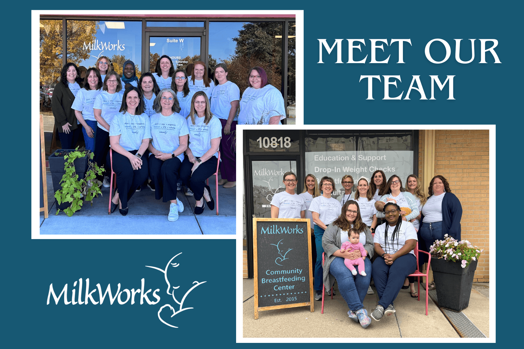 The MilkWorks team poses together outside their offices, showcasing their commitment to breastfeeding support. The image features two group shots with the staff in matching shirts, emphasizing unity and community care