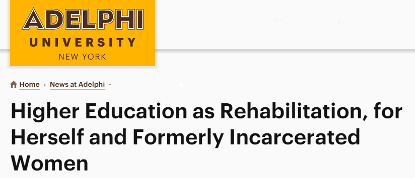 Higher Education as Rehabilitation, for Herself and Formerly Incarcerated Women