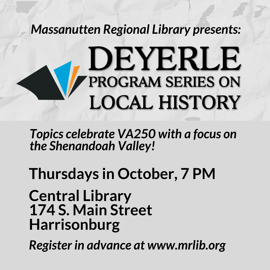 Deyerle Program Series on Local History Returns!