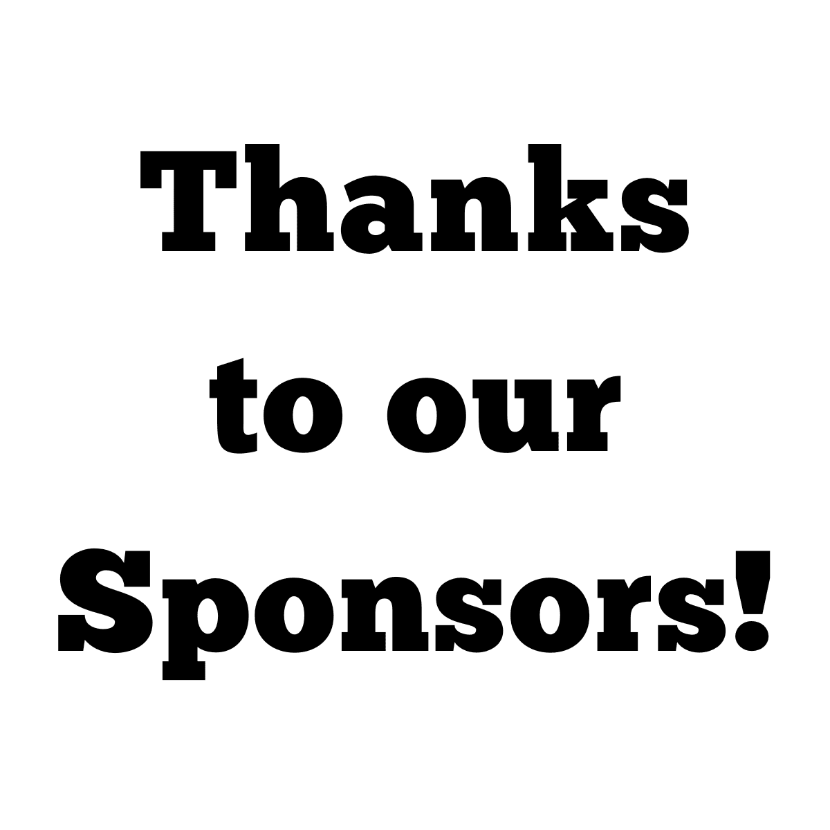 Thanks to our Sponsors