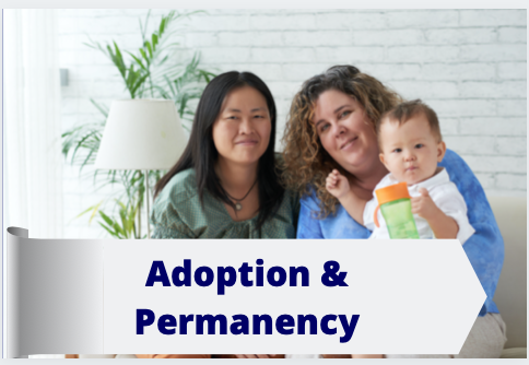 Adoption & Permanency  