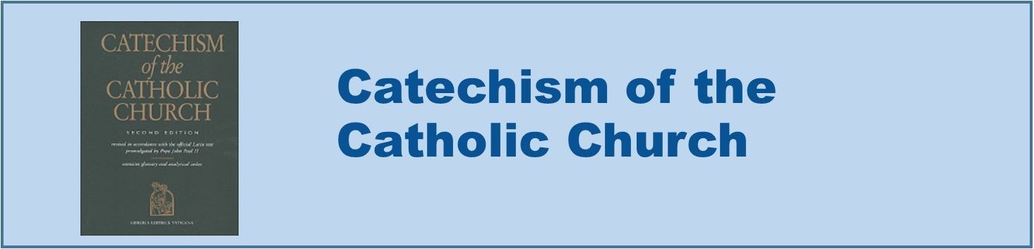 Catechism of the Catholic Church:  