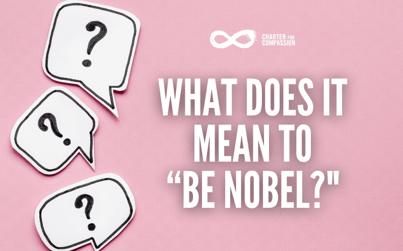 What Does It Mean to “Be Nobel?"