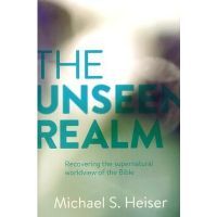 Unseen Realm by Dr. Michael Heiser