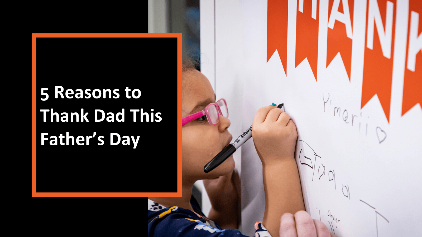 5 Reasons to Thank Dad This Father’s Day