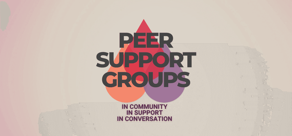 Peer Support Groups