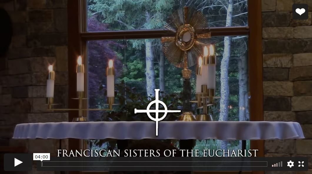 Franciscan Sisters of the Eucharist Video