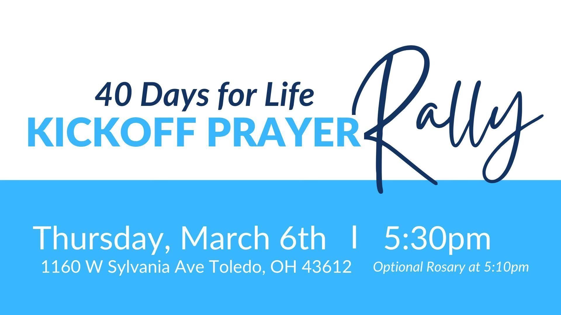 Join Our 40 Days for Life Opening Prayer Rally, Thursday, March 6!