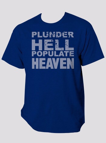 Plunder Hell Populate Heaven - Blue