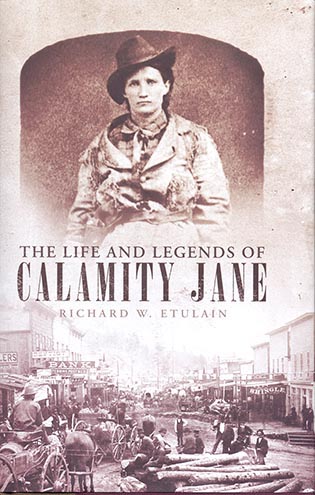 Life & Legends of Calamity Jane