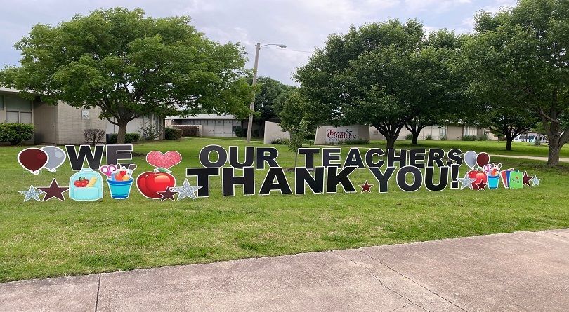 Sign saying We Love Our Teachers. Thank You!