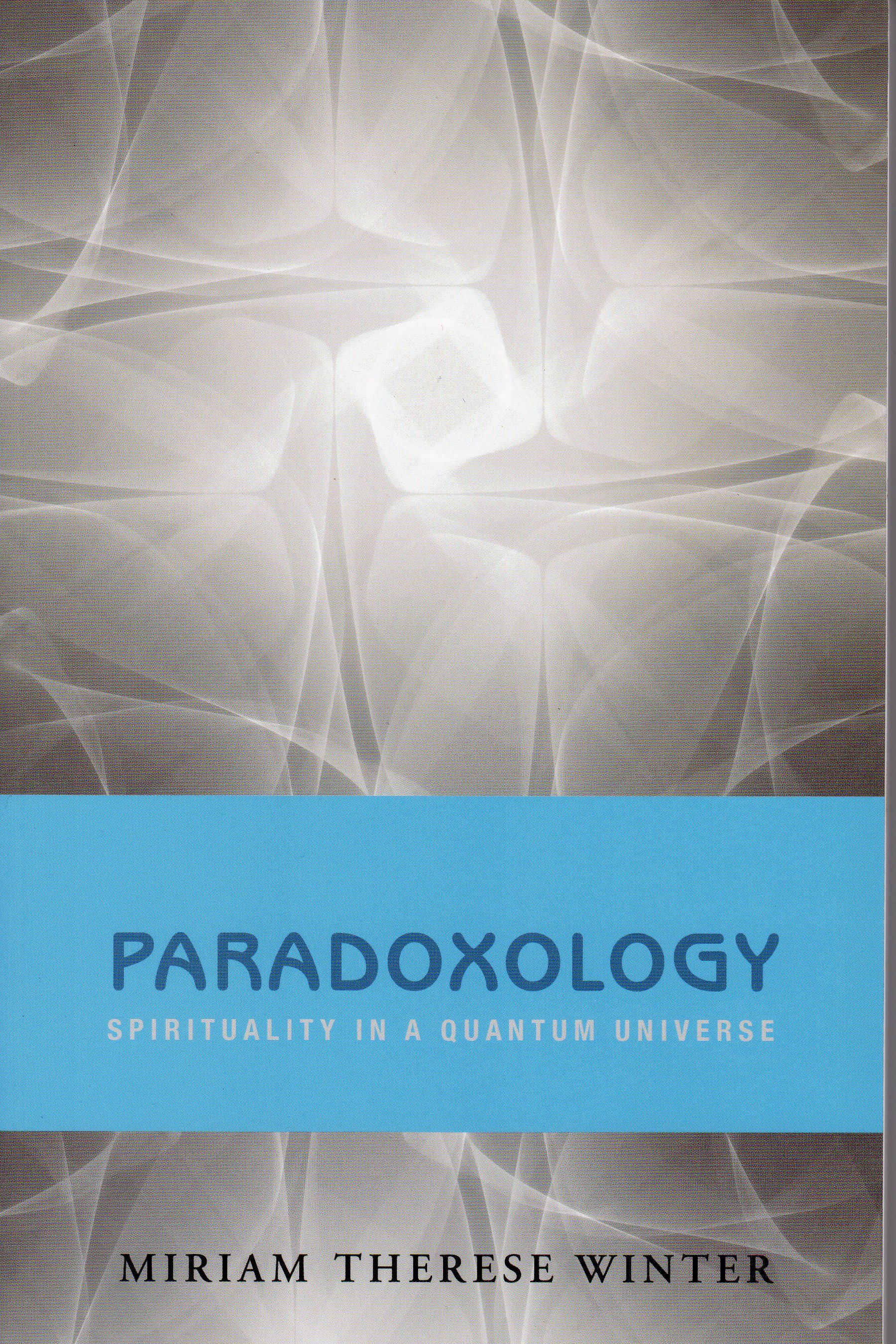 Paradoxology by Sister Miriam Therese Winter