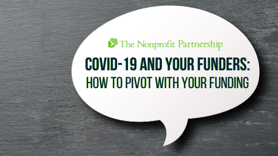 COVID-19 and Your Funders: How to Pivot with Your Funding