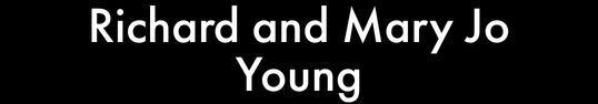 Richard and Mary Jo Young