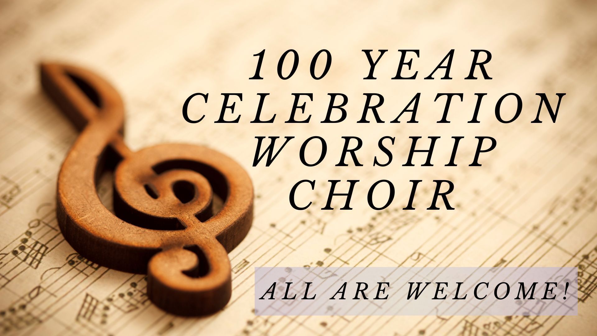 100 Year Celebration Choir