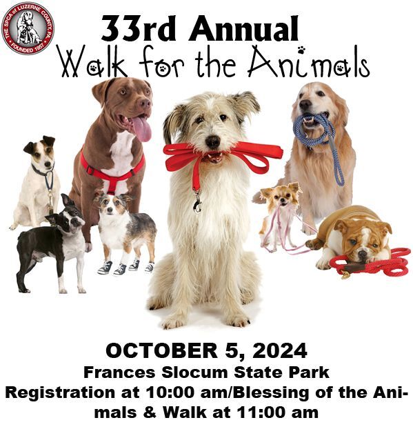 Join the SPCA of Luzerne County on Saturday, October 5, 2024 for our 33rd Annual Walk for the Animals at Frances Slocum State Park!