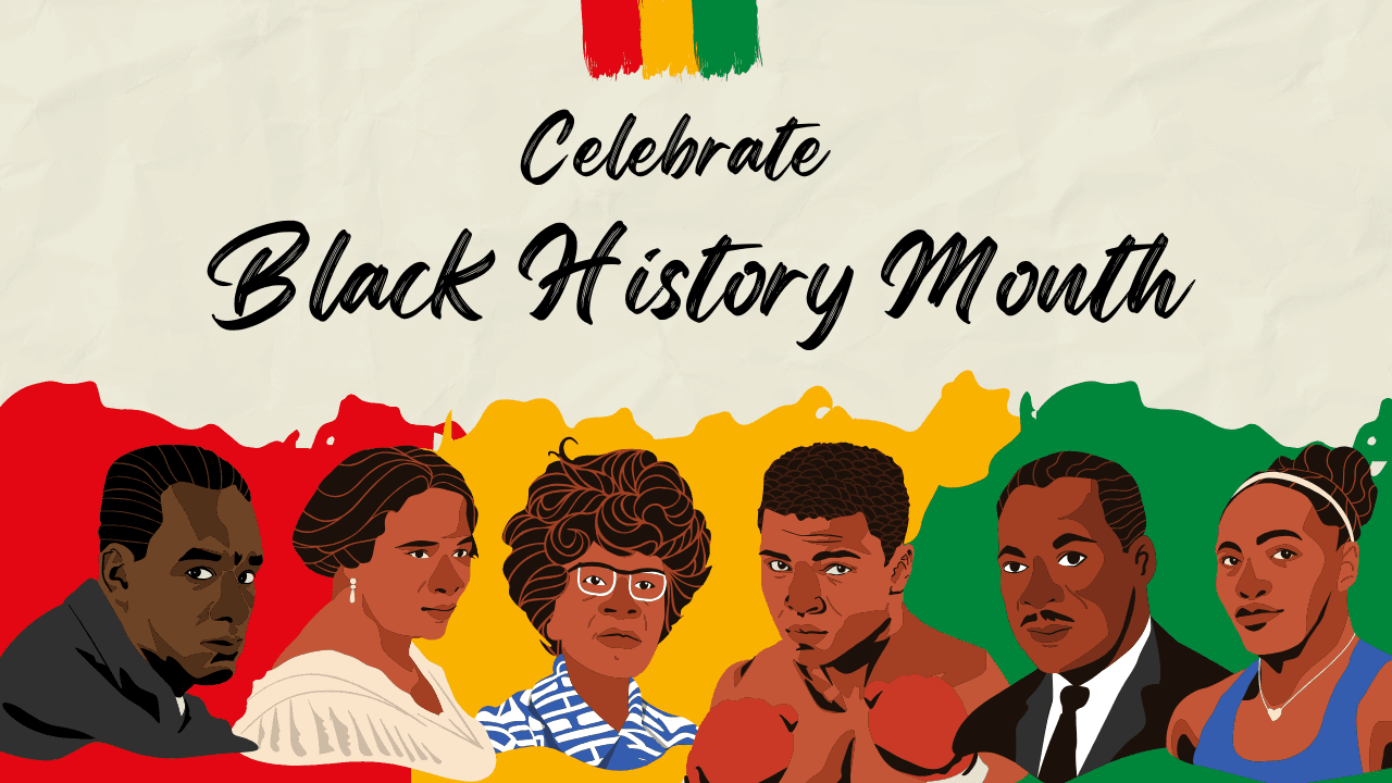 graphic of historic Black leaders with the words "Celebrate Black History Month"