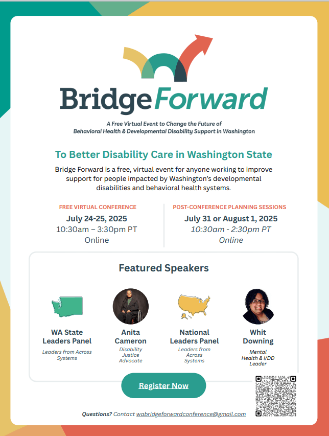 Free virtual event for anyone working to improve support for people impacted by Washington’s developmental disabilities and behavioral health systems