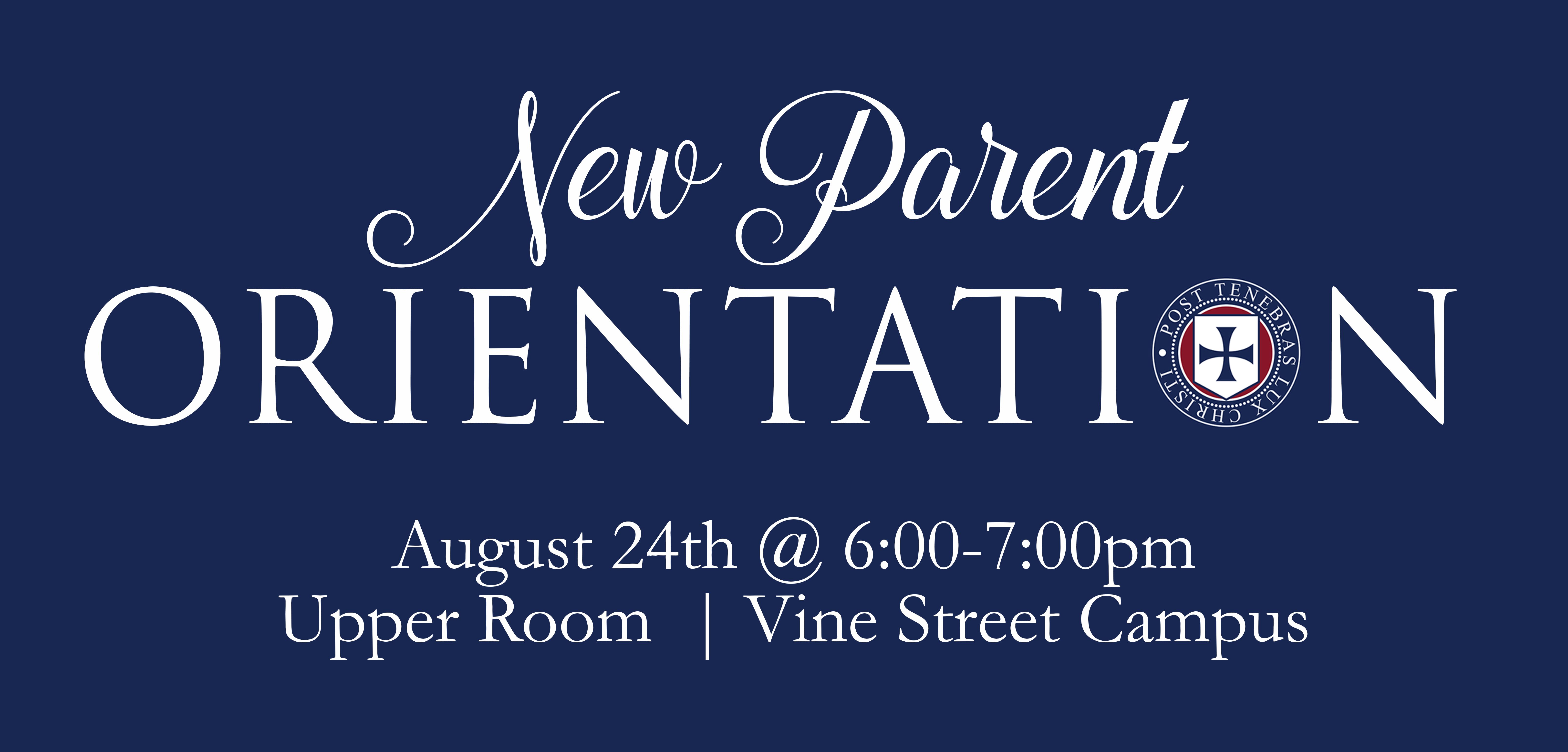 New Parent Orientation