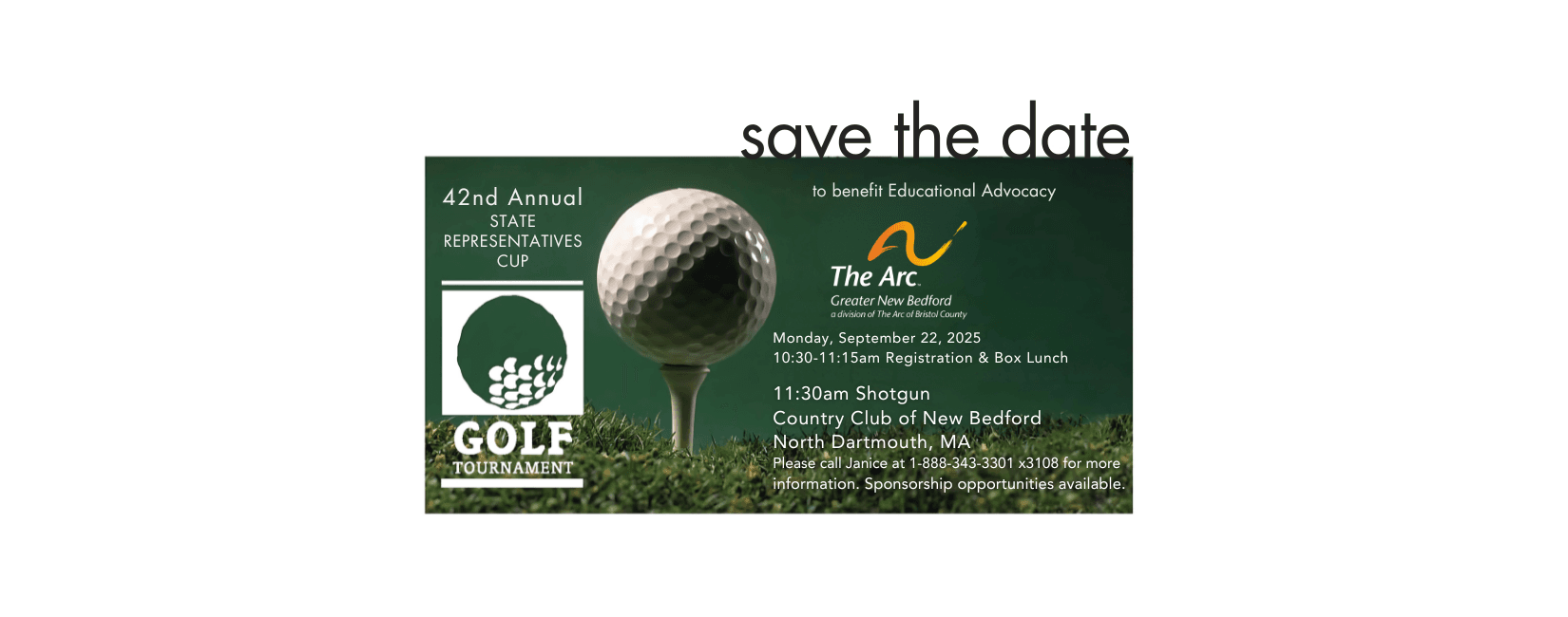 Shows a golf ball on a tee, and the wording: SAVE THE DATE!  42nd Annual State Representatives Cup Golf Tournament