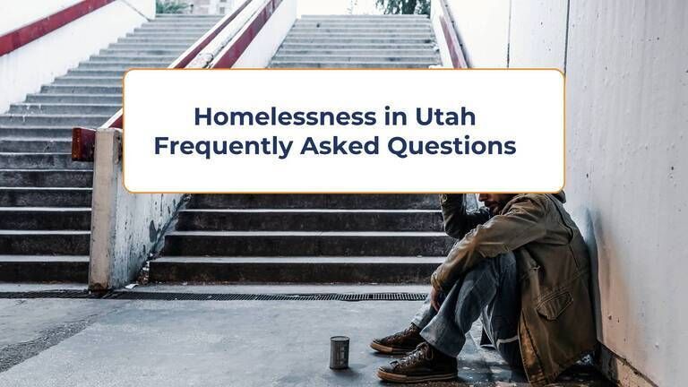 Homelessness in Utah FAQs