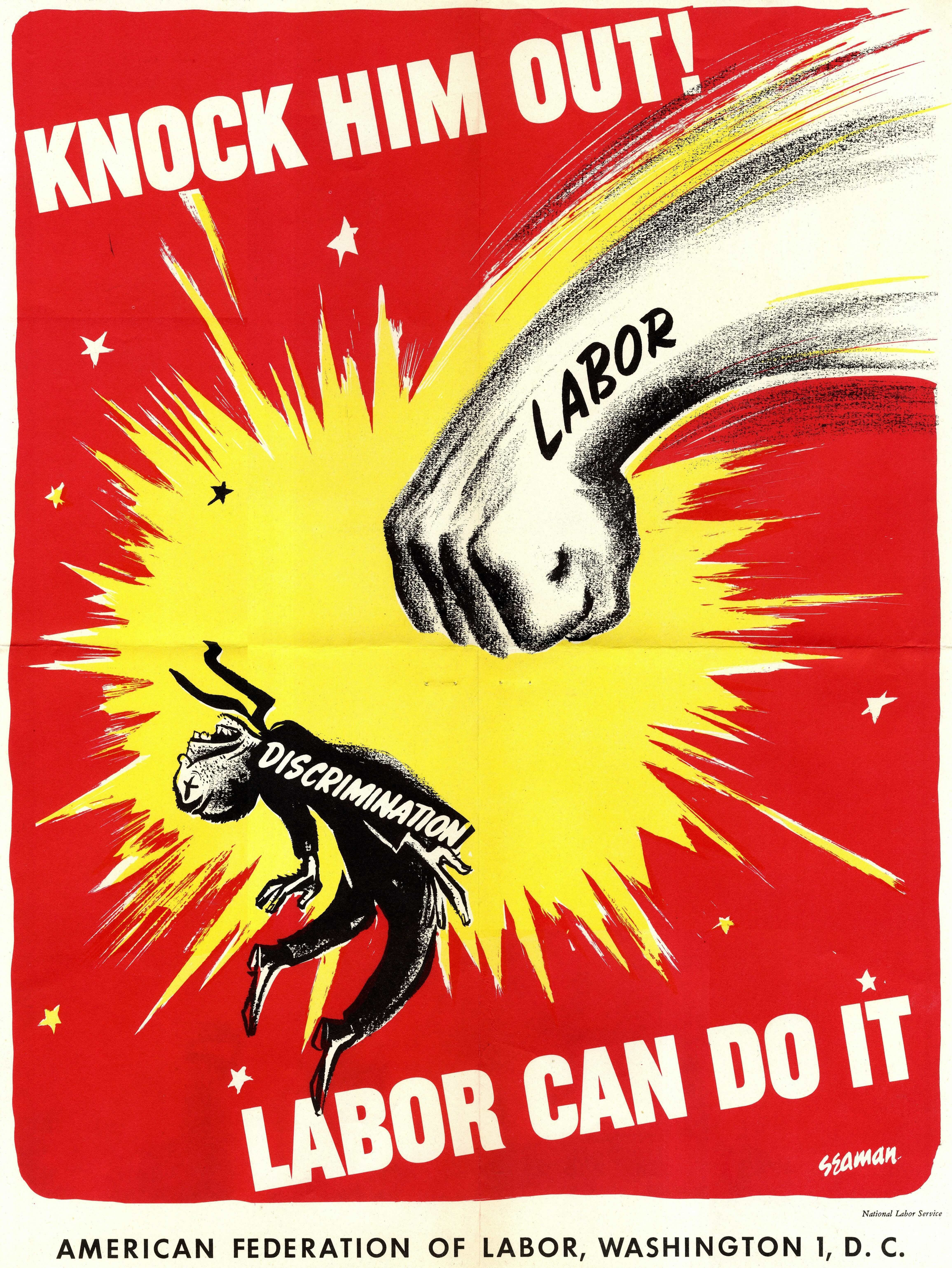 Red background with yellow explosion in the middle. A fist saying "LABOR" punches a man wearing a black and white suit saying "DISCRIMINATION." Text at the bottom reads "LABOR CAN DO IT."